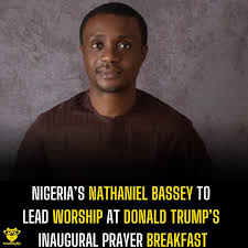 Nathaniel Bassey to Minister at U.S. Presidential Inaugural Prayer Breakfast for Trump